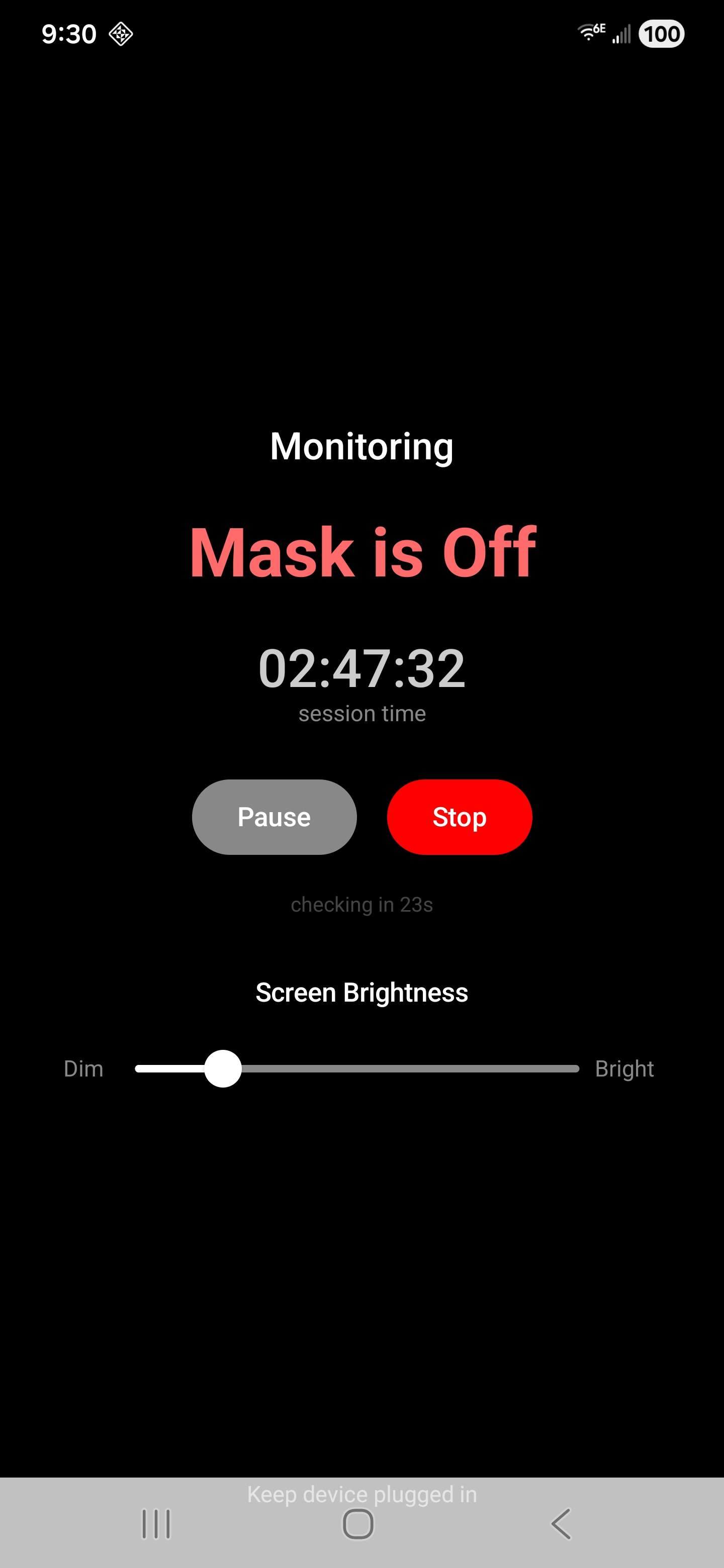Monitoring - Mask is Off